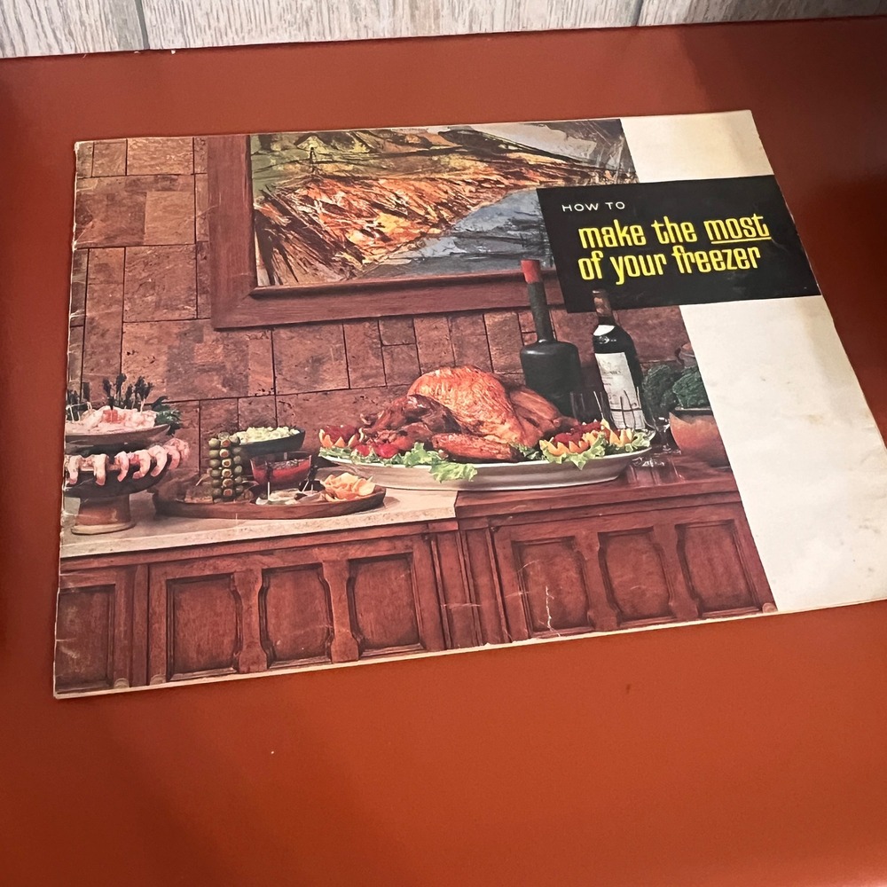 Vintage How To Make The Most Of Your Freezer Cookbook Booklet Mid Century